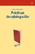 PRACTICAS DE CATALOGACION di RIOS HILARIO, ANA B. 