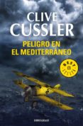 PELIGRO EN EL MEDITERRANEO di CUSSLER, CLIVE 