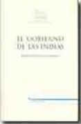 EL GOBIERNO DE LAS INDIAS di BARRIENTOS GRANDON, JAVIER 