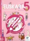 Portada de Txanela 5 - Euskara 5. Lan-koadernoa 9