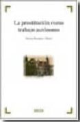 PROSTITUCION COMO TRABAJO AUTONOMO di POYATOS I MATAS, GLORIA 