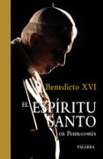 EL ESPIRITU SANTO EN PENTECOSTES de RATZINGER, JOSEPH BENEDICTO XVI 