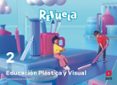 Portada de Plastica 2º Educacion Primaria Proyecto Revuela Madrid Ed 2023