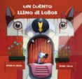 UN CUENTO LLENO DE LOBOS de ALIAGA, ROBERTO 