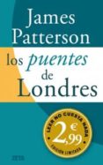LOS PUENTES DE LONDRES de PATTERSON, JAMES 