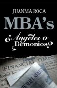 MBA S ANGELES O DEMONIOS? di ROCA, JUANMA 