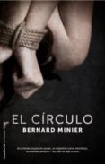 EL CIRCULO di MINIER, BERNARD 
