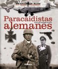 PARACAIDISTAS ALEMANES di VV.AA. 