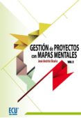 GESTION DE PROYECTOS CON MAPAS MENTALES, VOL. 2 di ANDRES OCAA, JOSE 