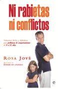 NI RABIETAS NI CONFLICTOS de JOVE, ROSA 