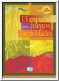 EL ESPAOL CON JUEGOS Y ACTIVIDADES 3 di VV.AA. 