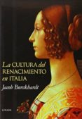 LA CULTURA DEL RENACIMIENTO EN ITALIA de BURCKHARDT, JACOB 