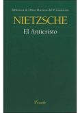 EL ANTICRISTO de NIETZSCHE, FRIEDRICH 