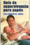 GUIA DE SUPERVIVENCIA PARA PAPAS: LOS PRIMEROS AOS de BANKS, IAN 