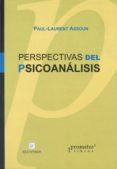 PERSPECTIVAS DEL PSICOANALISIS de ASSOUN, PAUL-LAURENT 