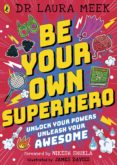 Be Your Own Superhero (ebook)