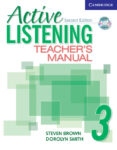 ACTIVE LISTENING 3 TEACHER S MANUAL WITH AUDIO CD de BROWN, STEVE 