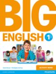 BIG ENGLISH 1 ACTIVITY BOOK di VV.AA