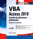 VBA ACCESS 2010: CREACION DE APLICACIONES PROFESIONALES de LAUGIE, HENRI 