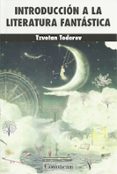 INTRODUCCION A LA LITERATURA FANTASTICA (2016) (5 ED.) di TODOROV, TZVETAN 