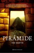 PIRAMIDE de MARTIN, TOM 