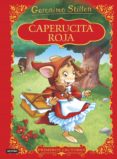 CAPERUCITA ROJA (GERONIMO STILTON PRIMEROS LECTORES) de STILTON, GERONIMO 