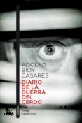 DIARIO DE LA GUERRA DEL CERDO de BIOY CASARES, ADOLFO 