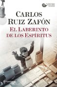EL LABERINTO DE LOS ESPRITUS (SERIE EL CEMENTERIO DE LOS LIBROS OLVIDADOS, 4) de RUIZ ZAFON, CARLOS 
