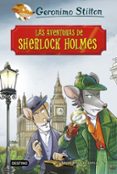 GRANDES HISTORIAS : LAS AVENTURAS DE SHERLOCK HOLMES de STILTON, GERONIMO 