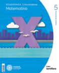 Portada de Koadernoa Matematika 5-1 Primària munduak eraikitzen Zubia Santillana