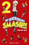 MY HERO ACADEMIA SMASH N 02/05 di HORIKOSHI, KOHEI 