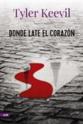 DONDE LATE EL CORAZON (ADN) di KEEVIL, TYLER 