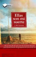 ELLAS SON MI SUERTE de CERVERA, JOSEP MARIA 