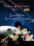 LA MALDICION DE LA ESTRELLA MUERTA (VAMPIRO VALENTIN N 6) di MAGALHAES, ALVARO 