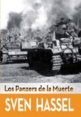 LOS PANZERS DE LA MUERTE di HASSEL, SVEN 