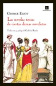 NOVELAS TONTAS DE CIERTAS DAMAS NOVELISTAS de ELIOT, GEORGE 