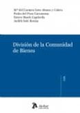 DIVISION DE LA COMUNIDAD DE BIENES de GETE ALONSO Y CALERA, M. C. 