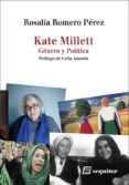 KATE MILLETT - GENERO Y POLITICA di ROMERO PEREZ, ROSALIA 