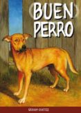 BUEN PERRO de CHAFFEE, GRAHAM 
