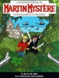 MARTIN MYSTERE VOL 3 N 2: EL BUDA DE ORO / EL CASTIGO DE LOS ELOHIM di VV.AA. 