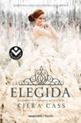 LA ELEGIDA de CASS, KIERA 