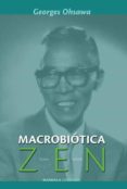 MACROBIOTICA ZEN di OHSAWA, GEORGES 