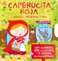 CAPERUCITA ROJA (CUENTO INTERACTIVO) di VV.AA. 