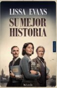 SU MEJOR HISTORIA di EVANS, LISSA 