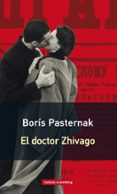 EL DOCTOR ZHIVAGO de PASTERNAK, BORIS LEONIDOVICH 