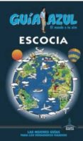 ESCOCIA 2016 (GUIA AZUL) di VV.AA. 