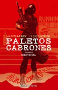 PALETOS CABRONES N 03 de AARON, JASON  LATOUR, JASON 