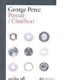 PENSAR/CLASIFICAR di PEREC, GEORGES 