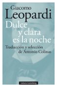 DULCE Y CLARA ES LA NOCHE de LEOPARDI, GIACOMO 