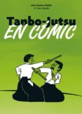 TANBO-JUTSU: EN COMIC de NALDA ALBIAC, JOSE SANTOS 